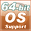 64 Bit OS Support